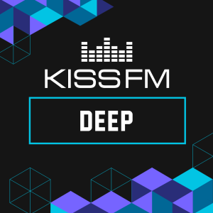 Kiss FM – Deep (Кисc ФМ)
