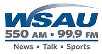 WSAU 550 AM and 99.9 FM