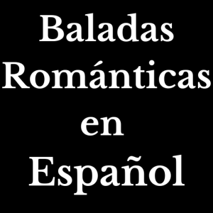 Baladas Románticas en Español
